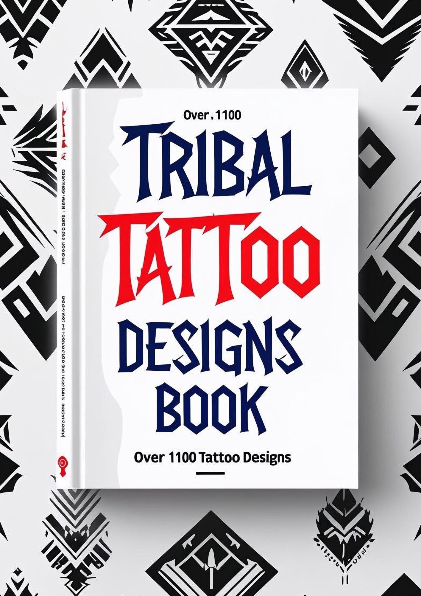 Tribal Tattoo Designs Book - Great Tattoo Designs
